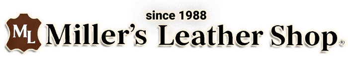 Miller's Leather Shop - since 1988